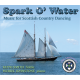 Spark O’ Water CD