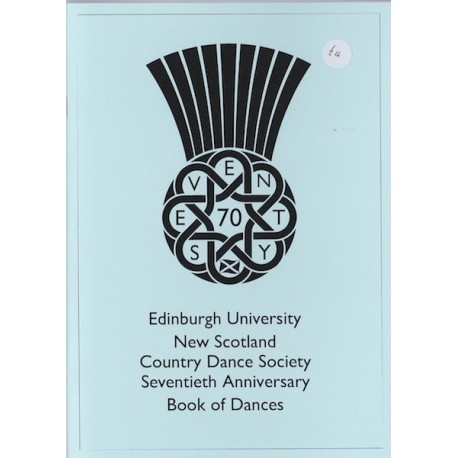Edinburgh University New Scotland 70th Anniversary Book of Dances