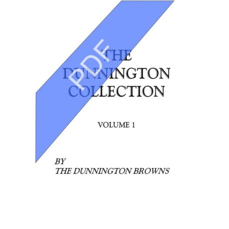 Dunnington Collection Volume 1 (PDF), The