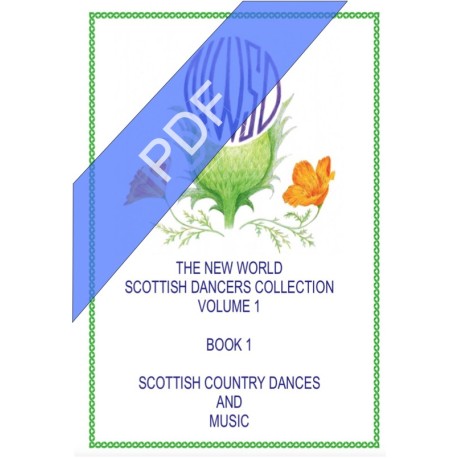 New World Scottish Dancers Collection, Volume 1, Book 1 (PDF)