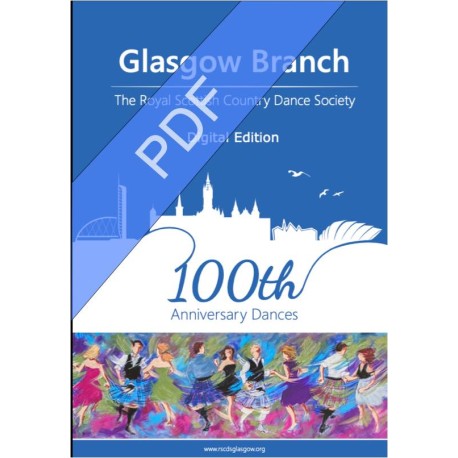 Glasgow Branch 100th Anniversary Dances (PDF)