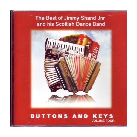 Buttons and Keys Vol. 4 - The Best of Jimmy Shand Jnr.
