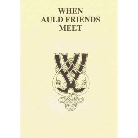 When Auld Friends Meet