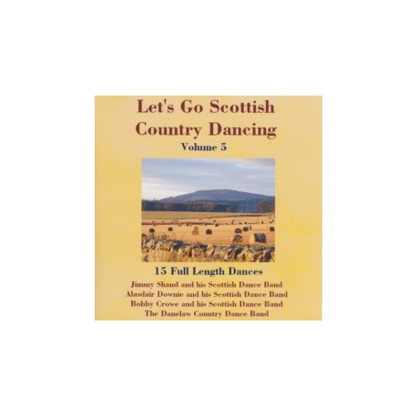 Let's Go Scottish Country Dancing: Volume 5