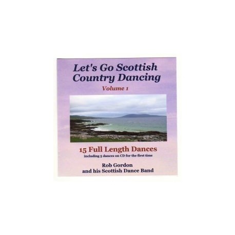 Let's Go Scottish Country Dancing: Volume 1